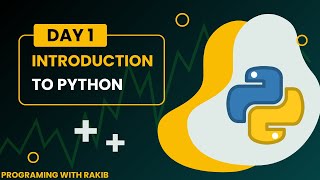 Day 1  Introduction to Python  Python Tutorial for Beginners  Programming with Rakib [upl. by Euqinmod]