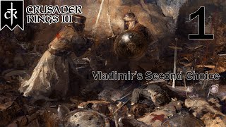 Crusader Kings 3 Ironman Vladimirs Second Choice Finding The Will To Be Onion Head [upl. by Ocsecnarf425]