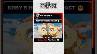 Kobys honesty impact onepiece onepieceanimeedit [upl. by Hcardahs]