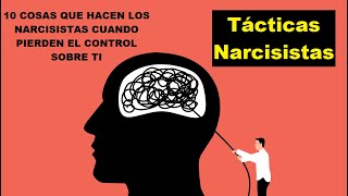 10 COSAS QUE HACEN LOS NARCISISTAS CUANDO PIERDEN EL CONTROL SOBRE TI [upl. by Backler156]