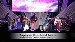 Keeping Me Alive  Rondell Positive [upl. by Anoy]