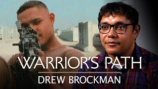 Warriors Path Drew Brockman [upl. by Cheyney402]