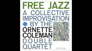 Ornette Coleman  Free Jazz 1961 Full Album [upl. by Ylrad]