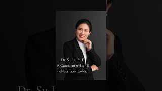 Dr Su Li PhD A Canadian nutrition writer specialized in food nutrition amp phytonutrition [upl. by Leohcin]