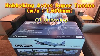 01 Avios Super Tucano WS1600mm  Unboxing [upl. by Emelda]