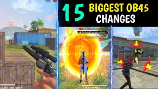 TOP 15 BIGGEST CHANGES IN NEW OB45 UPDATE  ADVANCE SERVER  GARENA FREE FIRE [upl. by Atires]