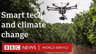 How can smart tech tackle climate change CrowdScience  BBC World Service [upl. by Ingham]