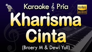 KHARISMA CINTA Karaoke  Broery Marantika amp Dewi Yull [upl. by Yhcir]