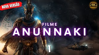 ANUNNAKI FILME 1  dublado em português [upl. by Fadden954]