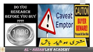 Caveat Emptor  Let the Buyer Beware  Contract Law Principle  Do Research before you buy Property [upl. by Tella]