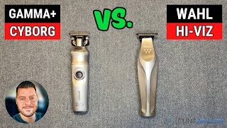 BEST Trimmer Review‼️ Gamma Cyborg vs Wahl HiViz [upl. by Arza832]