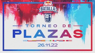 Torneo de Plazas 2022  Red Bull Batalla [upl. by Akinom399]