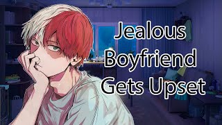 ASMR Clingy Jealous Boyfriend Gets Upset Roleplay [upl. by Eentroc]