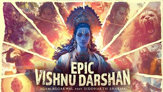 Epic Vishnu Darshan  Agam Aggarwal ft Siddharth Rap SongVishnu Stuti DashavtarJai Jagadish Hare [upl. by Iaverne671]