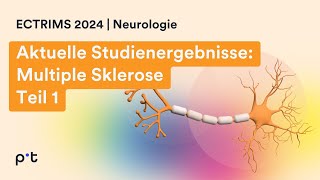 Multiple Sklerose Aktuelle Studienergebnisse 2024  Teil 1 [upl. by Shandee]