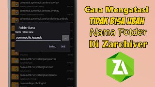 Cara Mengatasi Aplikasi Zarchiver Tidak Bisa Ubah Nama Folder [upl. by Rehposirhc813]