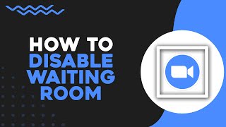 How To Disable Waiting Room in Zoom Quick Tutorial [upl. by Katey]