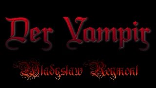 1 Der Vampir Hörbuch Wladyslaw Reymont [upl. by Hairahcez]