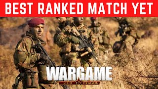 Wargame Red Dragon  Best Ranked Match Yet [upl. by Nahallac]