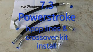 73 Powerstroke gets new hpop lines amp crossover kit install [upl. by Iznil]