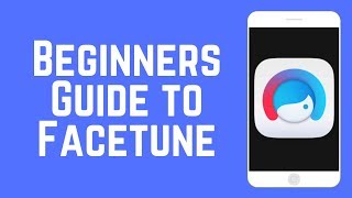 Beginners Guide to Facetune – Edit Your Instagram Selfies Like a Pro [upl. by Adnolrehs]