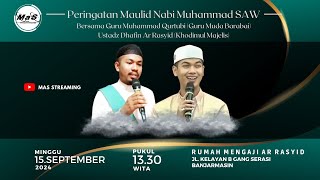 LIVE  Peringatan Maulid Nabi SAW Bersama Guru Muda Qurtubi  Rumah Mengaji Ar Rasyid Kelayan B BJM [upl. by Mosira751]