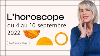 Horoscope de Christine Haas ✨ 4 au 10 septembre 22 🎒 [upl. by Annohsal]