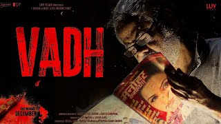 Vadh Hindi Movie 2022  Sanjay Mishra Neena Gupta Manav Vij Saurabh S  Vadh Movie Full Review [upl. by Assirok]