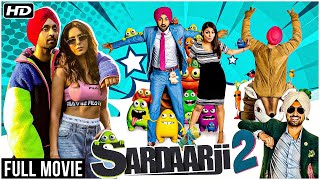 Sardaarji 2  Hindi Full Movie  Diljit Dosanjh Sonam Bajwa Monica Gill Dev Gill [upl. by Boutis174]