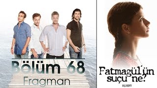 Fatmagülün Suçu Ne 68Bölüm Fragmanı [upl. by Acus444]