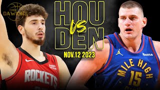 Denver Nuggets vs Houston Rockets Full Game Highlights  Nov 12 2023  FreeDawkins [upl. by Adnof476]