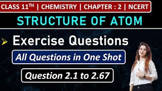 Class 11th Chemistry Chapter 2  Exercise Questions 21 to 267  Chapter 2  Structure of Atom [upl. by Madaih]