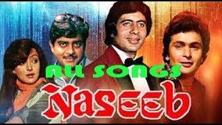 Naseeb 1981 All Songs With Jhankar [upl. by Ilatan]