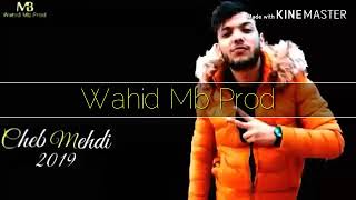 Cheb Mehdi 2019 Mgwani La Nghabar Rai Jdid Exc360P [upl. by Cirde]