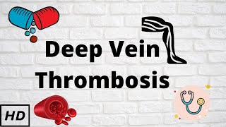 Deep vein thrombosis Causes Signs and Symptoms Diagnosis and Treatment [upl. by Euqinimod]