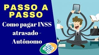 Como pagar inss GPS atrasado contribuinte individual autônomo [upl. by Hepsiba]