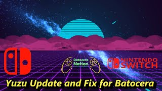 Yuzu Update and Fix for Batocera [upl. by Bonina]