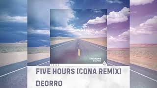 Deorro  Five Hours CONA Remix [upl. by Nohsreg]