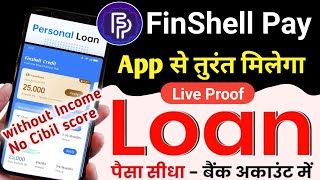 finshell pay loan kaise le 2024  how to get loan from finshell pay  online personal loan app [upl. by Eimma963]