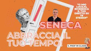 SENECA Abbraccia il tuo tempo [upl. by Yknarf822]