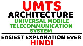 UMTS Architecture ll Universal Mobile Telecommunication System ll UTRAN RNC NodeB ExplainedHindi [upl. by Chappell]