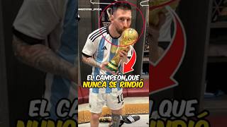 El Viaje de Messi De la Derrota a la Gloria con Argentina [upl. by Galatea]