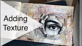 Creating Texture in your Art Journal [upl. by Carling]