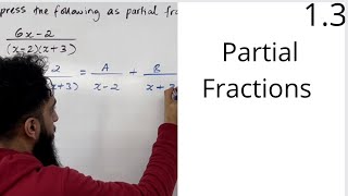 Edexcel A Level Maths 13 Partial Fractions [upl. by Eisiam]