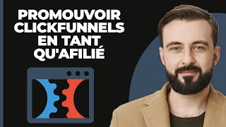 Comment Promouvoir ClickFunnels En Tant QuAffilié [upl. by Alexina]