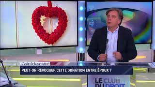 La donation entre époux  Le Club du droit [upl. by Gorrono87]