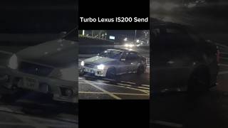 Turbo Lexus IS200 Send amp Limiter🐌💨 [upl. by Fredela]