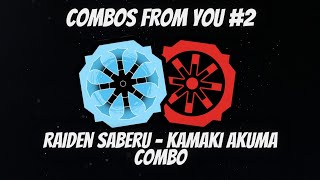 Kamaki Akuma And Raiden Saberu One Shot Combo  Combos From You 2  in Shindo Life  RELLGames [upl. by Ajssatsan101]