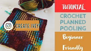 Crochet Tutorial Crochet Planned Color Pooling Made Easy  Beginner Friendly HD [upl. by Yuk154]