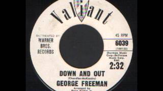 George Freeman Down and out Northern Soul [upl. by Suivatnad]